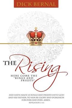 portada The Rising: (Here Come the Kings and Priests) (en Inglés)