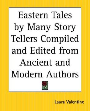 portada eastern tales by many story tellers compiled and edited from ancient and modern authors (in English)