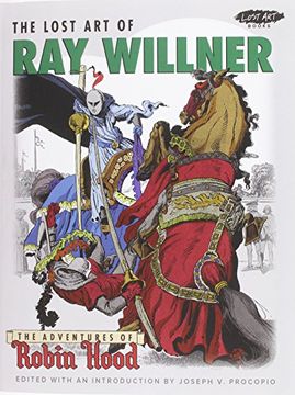 portada The Lost Art of Ray Willner: The Adventures of Robin Hood