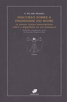 portada Discurso Sobre a Dignidade do Home: (e Outros Textos Renacentistas Sobre a Dignidade do ser Humano) (Vétera) (in Galician)