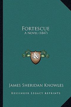 portada fortescue: a novel (1847) (en Inglés)