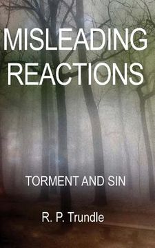 portada Misleading Reactions: Torment and Sin (en Inglés)