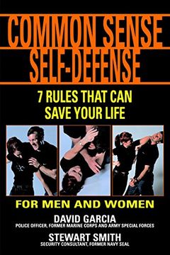 portada Common Sense Self-Defense: 7 Rules That Can Save Your Life