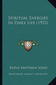 portada spiritual energies in daily life (1922)