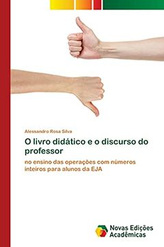 portada O Livro Didático e o Discurso do Professor: No Ensino das Operações com Números Inteiros Para Alunos da eja (en Portugués)