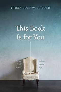 portada This Book is for You: Loving God'S Words in Your Actual Life (in English)