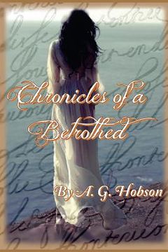 portada Chronicles of a Betrothed (en Inglés)