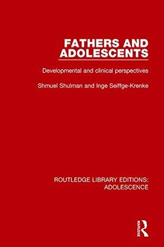 portada Fathers and Adolescents: Developmental and Clinical Perspectives (Routledge Library Editions: Adolescence)