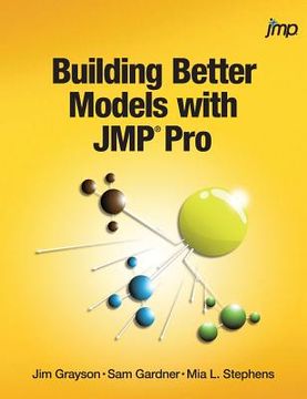 portada Building Better Models with JMP Pro (en Inglés)