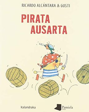portada Pirata Ausarta (Tamaina Handia) (en Euskera)