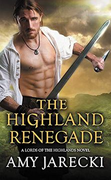 portada The Highland Renegade (Lords of the Highlands) (en Inglés)