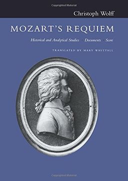 portada Mozart's Requiem: Historical and Analytical Studies, Documents, Score (en Inglés)