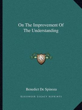 portada on the improvement of the understanding (en Inglés)