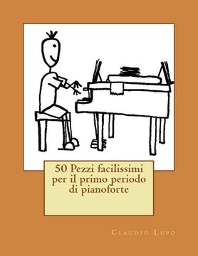 portada 50 pezzi facilissimi per il primo periodo di pianoforte (en Italiano)