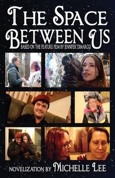 portada The Space Between Us (en Inglés)