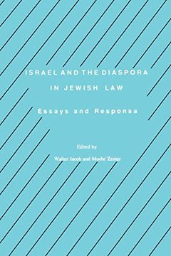 portada Israel and the Diaspora in Jewish Law: Essays and Responsa (Progressive Halakhah, 6) 