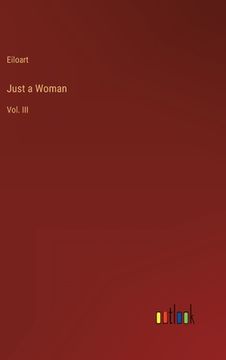 portada Just a Woman: Vol. III (en Inglés)