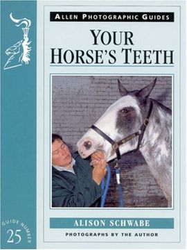portada Your Horse's Teeth (Allen Photographic Guides)