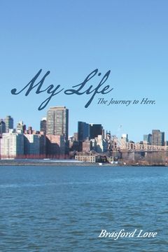 portada My Life: The Journey to Here (in English)