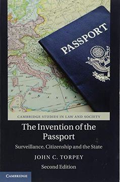 portada The Invention of the Passport: Surveillance, Citizenship and the State (Cambridge Studies in law and Society) (en Inglés)