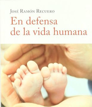 portada En defensa de la vida humana