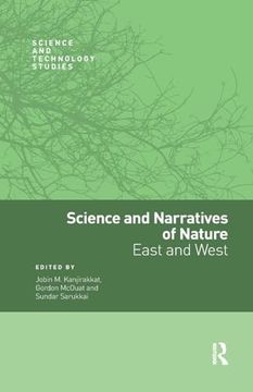 portada Science and Narratives of Nature: East and West (Science and Technology Studies) (en Inglés)