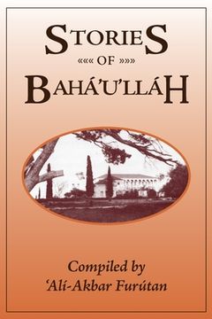 portada Stories of Baha'u'llah (in English)