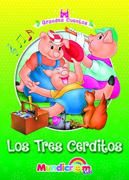 Libro Los Tres Cerditos (Grandes Cuentos), Equipo Editorial, ISBN  9788466235389. Comprar en Buscalibre