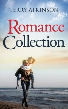 portada Romance Collection: 3 Clean and Wholesome Romances in one Book (en Inglés)