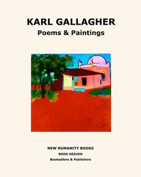 portada Karl Gallagher: Poems & Paintings (en Inglés)