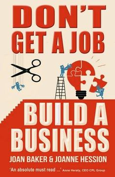 portada Don't Get a Job, Build a Business