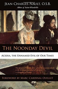 portada The Noonday Devil: Acedia, the Unnamed Evil of Our Times (in English)