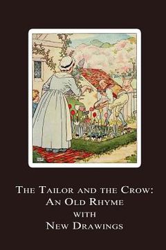 portada The Tailor and the Crow: An Old Rhyme with New Drawings