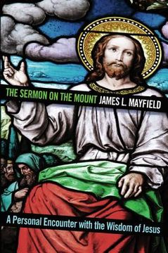 portada the sermon on the mount: a personal encounter with the wisdom of jesus