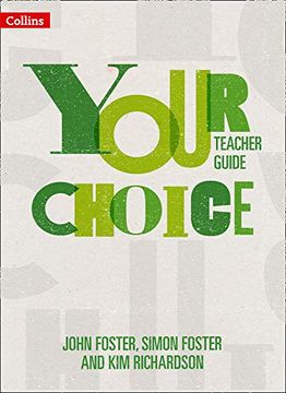 portada Your Choice – Your Choice Teacher Guide: The Whole-School Solution for Pshe Including Relationships, sex and Health Education (in English)