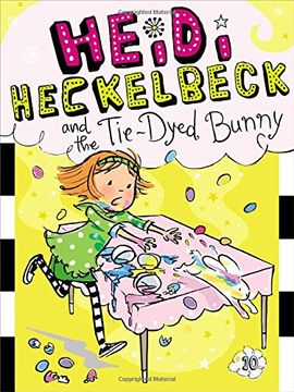 portada Heidi Heckelbeck and the Tie-Dyed Bunny (en Inglés)