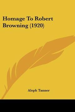 portada homage to robert browning (1920) (en Inglés)