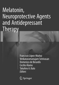 portada Melatonin, Neuroprotective Agents and Antidepressant Therapy (in English)