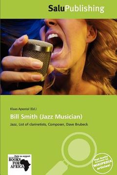bill smith (jazz musician) (en Inglés)