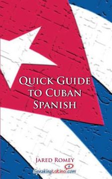 portada Quick Guide to Cuban Spanish (en Inglés)