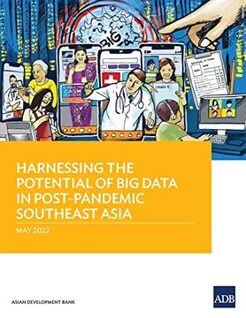 portada Harnessing the Potential of big Data in Post-Pandemic Southeast Asia (in English)