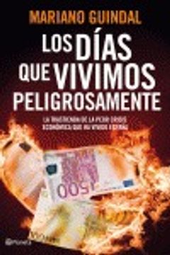 portada los días que vivimos peligrosamente (in Spanish)