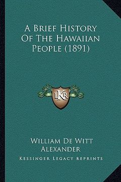 portada a brief history of the hawaiian people (1891) (en Inglés)