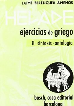 portada Helade. Ejercicios de Griego: Ii - Sintaxis-Antología (in Spanish)