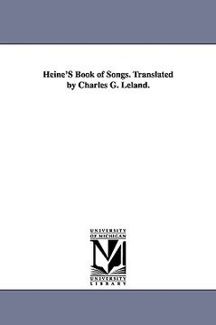 portada heine's book of songs. translated by charles g. leland. (en Inglés)
