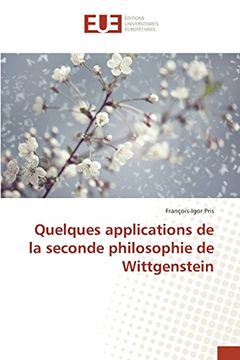 portada Quelques applications de la seconde philosophie de Wittgenstein