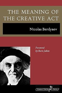 portada the meaning of the creative act (en Inglés)