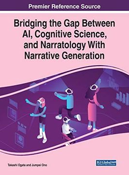 portada Bridging the gap Between ai, Cognitive Science, and Narratology With Narrative Generation (in English)