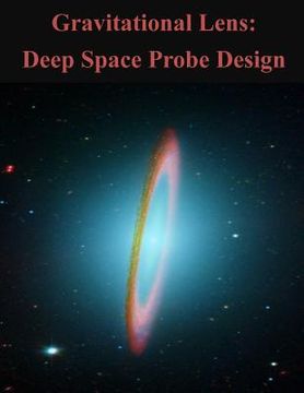 portada Gravitational Lens: Deep Space Probe Design (en Inglés)