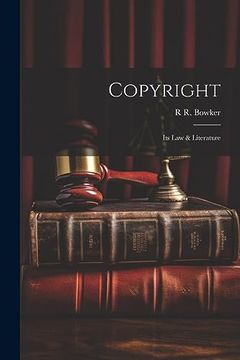 portada Copyright: Its law & Literature (en Inglés)